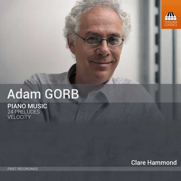 Clare Hammond: Adam Gorb - Piano Music (24/96 FLAC)