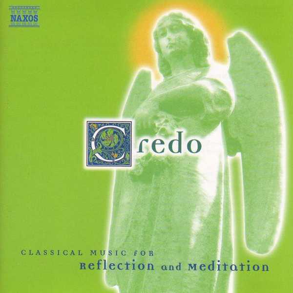 Music For Reflection And Meditation: Credo (FLAC)