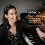 Clélia Iruzun: Federico Mompou - Selected Works vol.2 (24/96 FLAC)