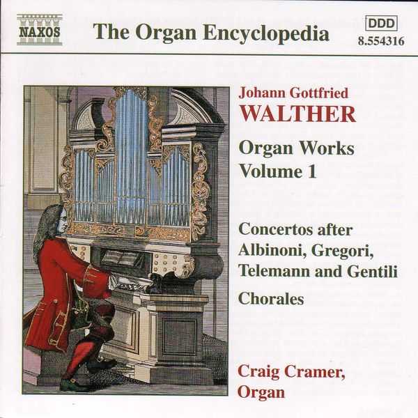 Craig Cramer: Johann Gottfried Walther - Organ Works vol.1 (FLAC)