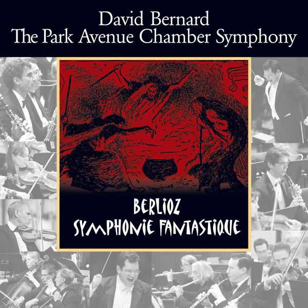 David Bernard: Berlioz - Symphonie Fantastique (FLAC)