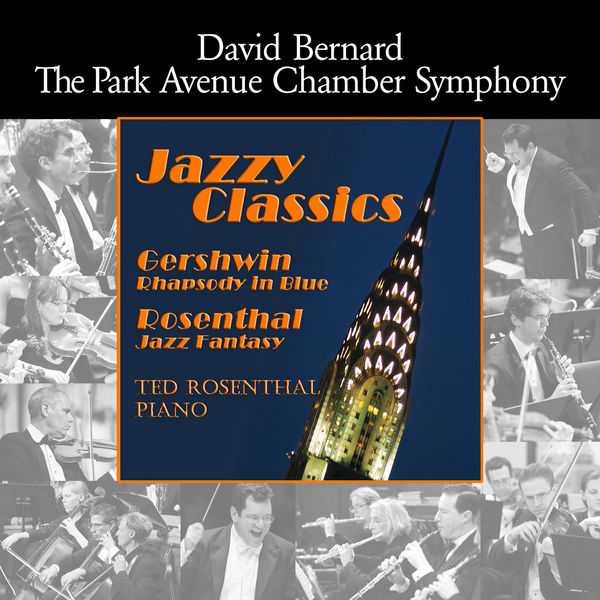 David Bernard: Jazzy Classics: Gershwin - Rhapsody in Blue; Rosenthal - Jazz Fantasy (FLAC)