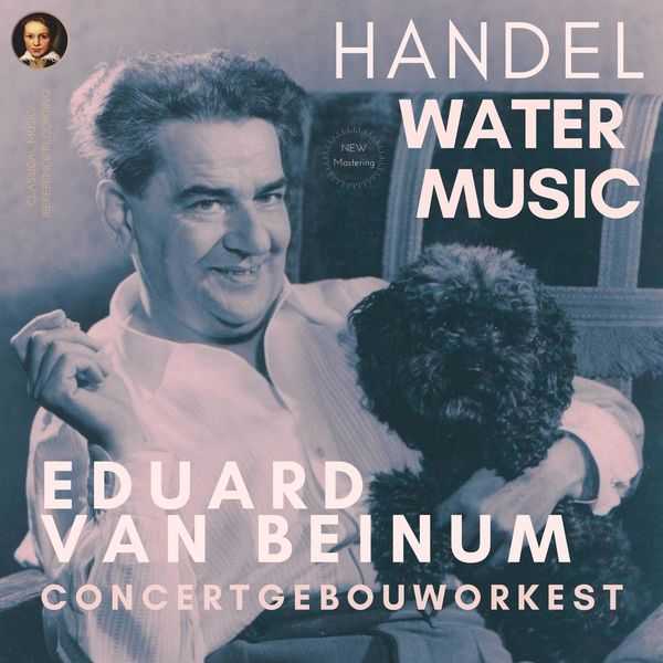 Eduard van Beinum: Handel - Water Music (FLAC)