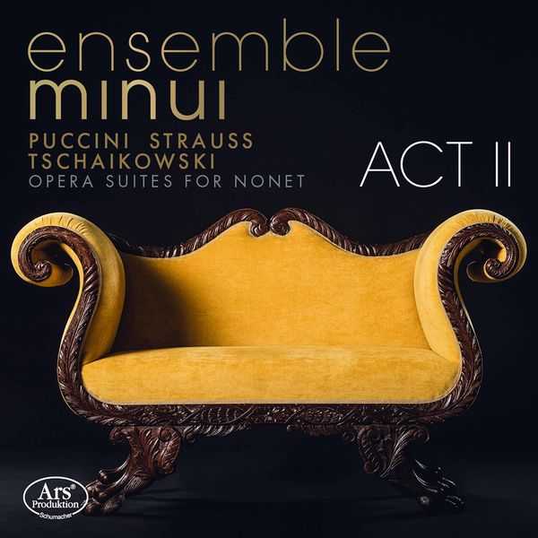 Ensemble Minui: Opera Suites for Nonet Act II (24/48 FLAC)