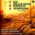 Daniel Epstein, Eugene Ormandy: Chu - The Yellow River Concerto (24/96 FLAC)