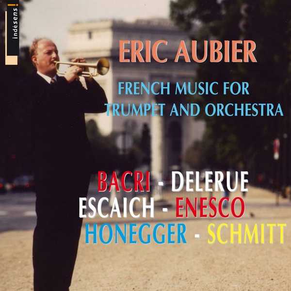 Eric Aubier: French Music for Trumpet and Orchestra (FLAC)