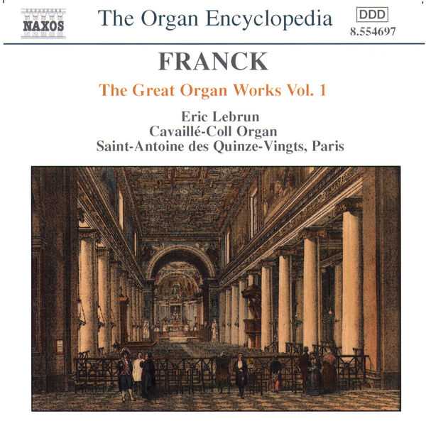 Eric Lebrun: Franck - The Great Organ Works vol.1 (FLAC)