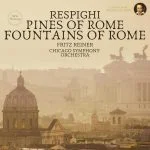 Fritz Reiner: Respighi - Pines of Rome, Fountains of Rome (FLAC)