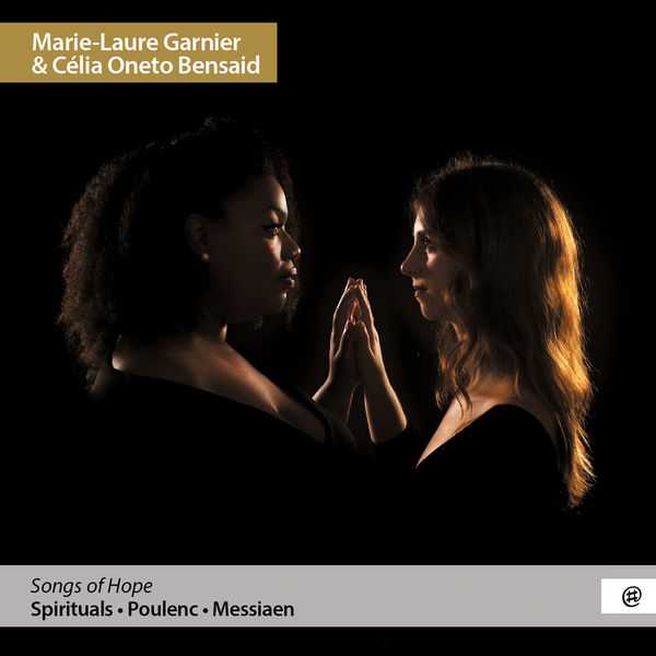 Célia Oneto Bensaid, Marie-Laure Garnier - Songs of Hope (24/96 FLAC)