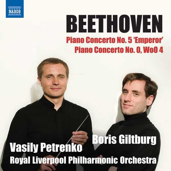 Giltburg, Petrenko: Beethoven - Piano Concertos no.5 Emperor & no.0 WoO 4 (FLAC)