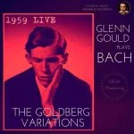 Glenn Gould plays Bach - The Goldberg Variations. 1959 Live (FLAC)