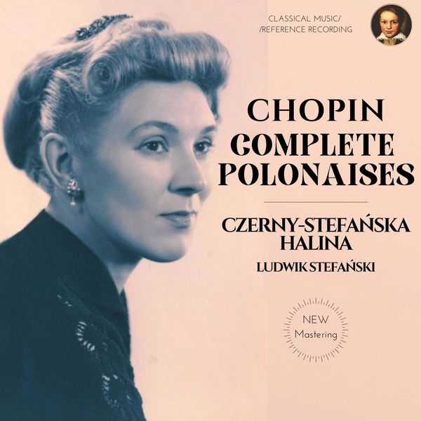 Halina Czerny-Stefanska, Ludwik Stefański: Chopin - Complete Polonaises (FLAC)