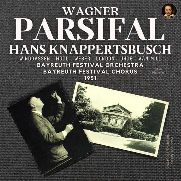 Hans Knappertsbusch: Wagner - Parsifal. 1951 (FLAC)
