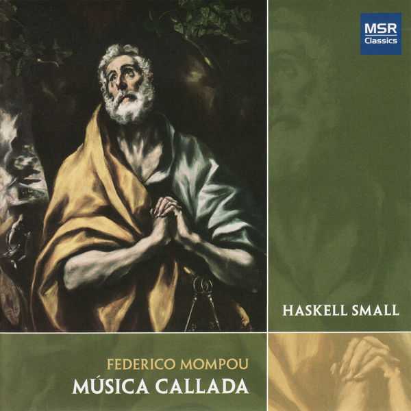 Haskell Small: Federico Mompou - Música Callada (FLAC)