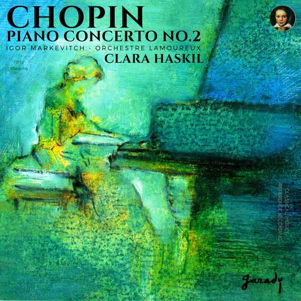 Haskil, Markevitch: Chopin - Piano Concerto no.2 (24/44 FLAC)