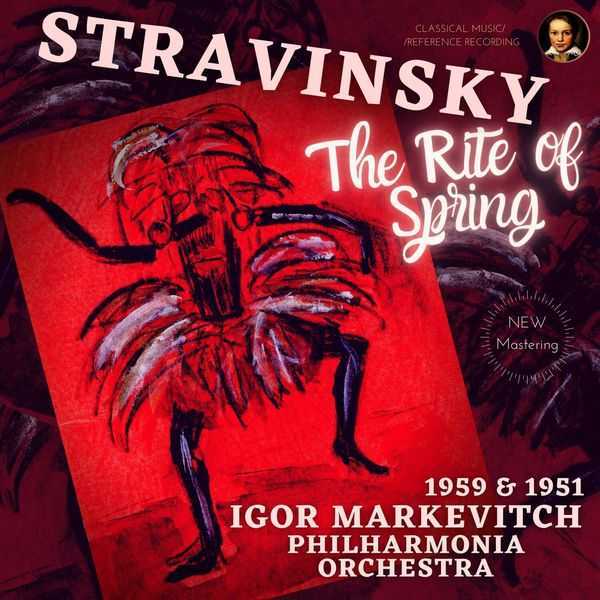 Igor Markevitch: Stravinsky - The Rite of Spring 1959 & 1951 (FLAC)