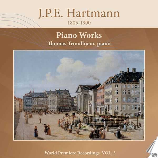 Thomas Trondhjem: J. P. E. Hartmann - Piano Works vol.3 (FLAC)
