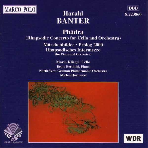 Jurowski: Harald Banter - Phadra, Märchenbilder, Prolog 2000, Rhapsodisches Intermezzo (FLAC)