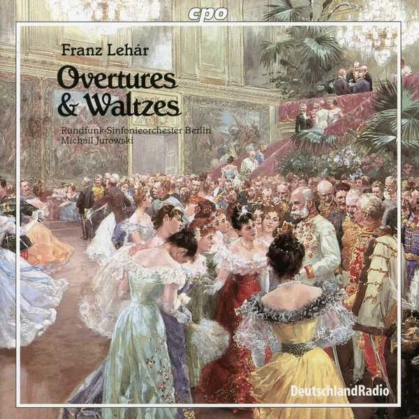 Jurowski: Franz Lehár - Overtures & Waltzes (FLAC)