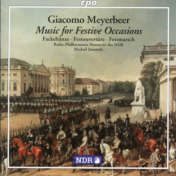 Jurowski: Giacomo Meyerbeer - Music for Festive Occasions (FLAC)