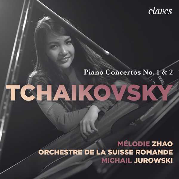 Mélodie Zhao, Michail Jurowski: Tchaikovsky - Piano Concertos no.1 & 2 (24/44 FLAC)