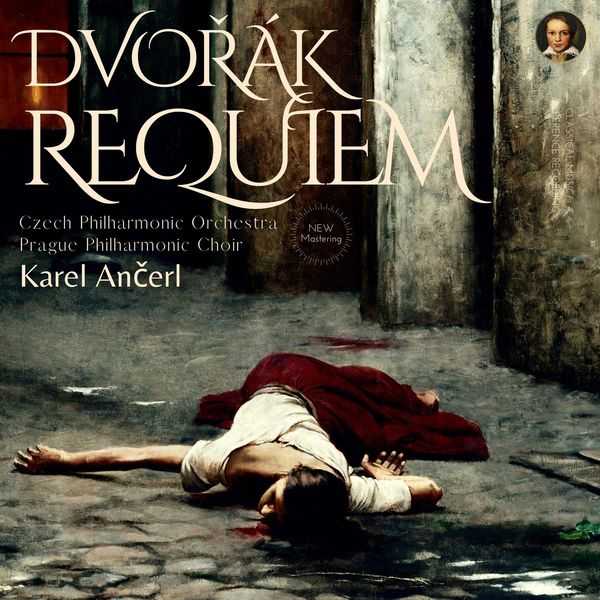 Karel Ančerl: Antonín Dvořák - Requiem (FLAC)