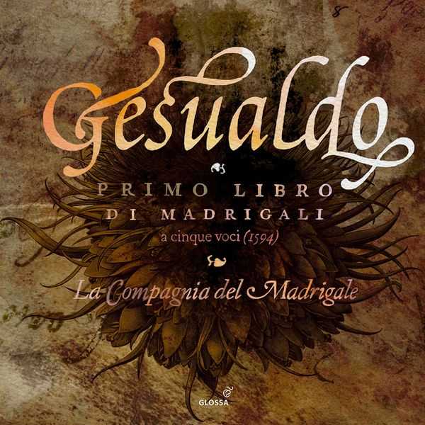 Le Compagnia Del Madrigale: Gesualdo - Prima Libro Di Madrigali (24/88 FLAC)
