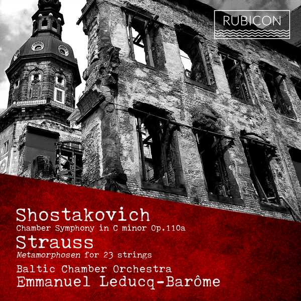 Leducq-Barôme: Shostakovich - Chamber Symphony in C Minor op.110a; Strauss - Metamorphosen for 23 Strings (24/48 FLAC)