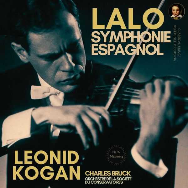 Leonid Kogan, Charles Bruck: Lalo - Symphonie Espagnol (FLAC)