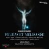 Les Siècles, François-Xavier Roth: Debussy - Pelléas et Mélisande (24/96 FLAC)