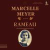 Marcelle Meyer plays Rameau (FLAC)