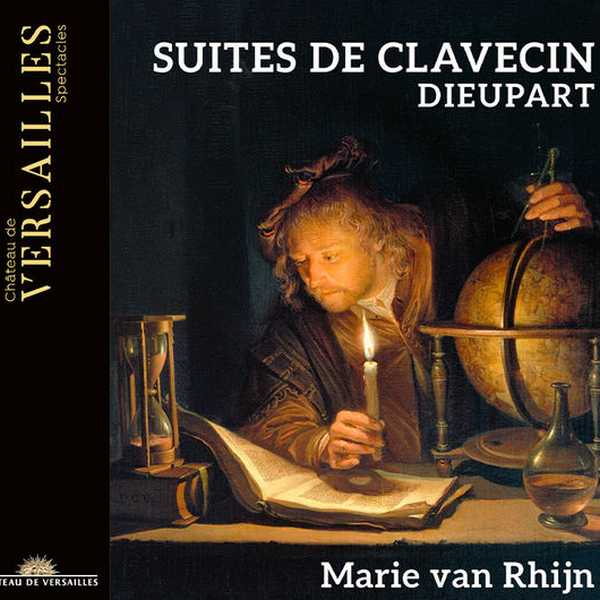 Marie van Rhijn: Dieupart - Suites de Clavecin (24/96 FLAC)