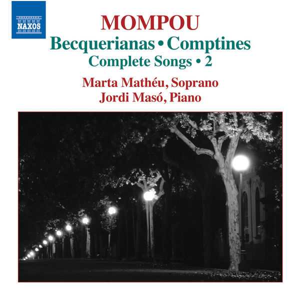 Marta Mathéu, Jordi Masó: Mompou - Songs of the Soul vol.2 (24/96 FLAC)