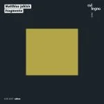 Jakisic Matthias - Fragmente (24/44 FLAC)