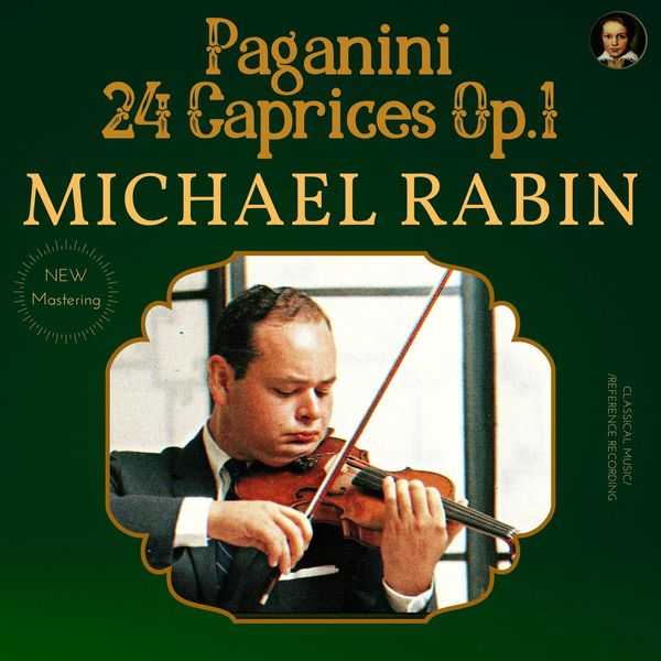 Michael Rabin: Paganini - 24 Caprices op.1 (FLAC)