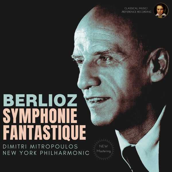 Dimitri Mitropoulos: Berlioz - Symphonie Fantastique (FLAC)