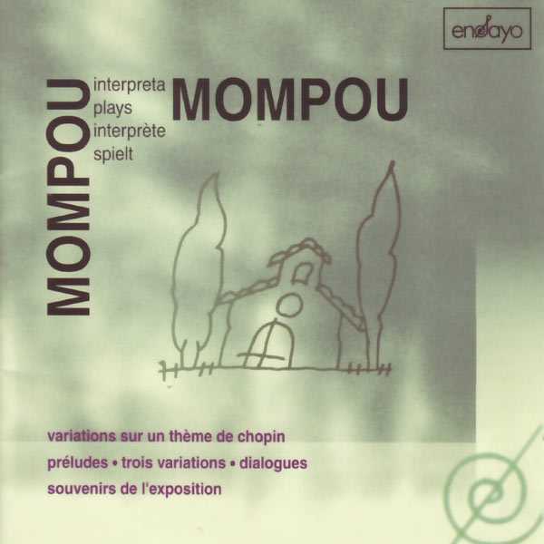 Mompou plays Mompou vol.3 Variations, Preludes, Dialogues, Souvenirs (FLAC)