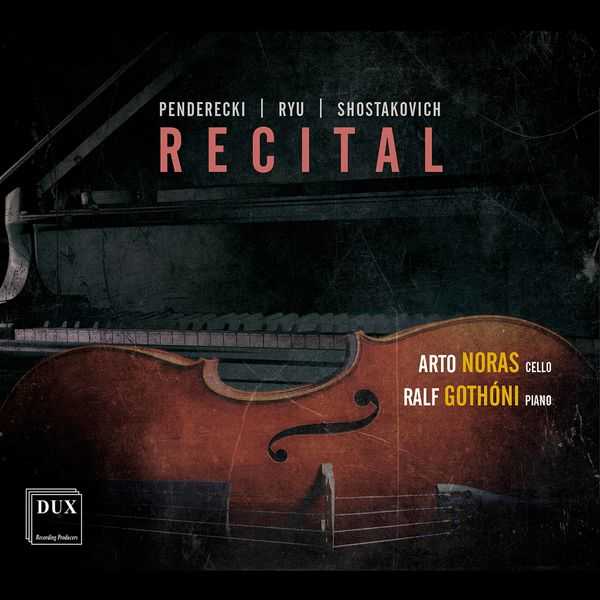 Arto Noras, Ralf Gothóni: Penderecki, Ryu, Shostakovich - Recital (FLAC)