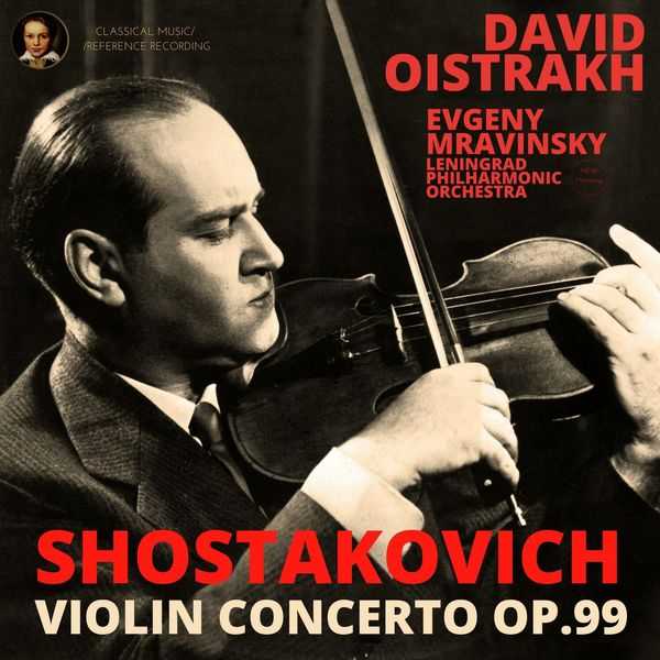 David Oistrakh, Evgeny Mravinsky: Shostakovich - Violin Concerto op.99 (FLAC)