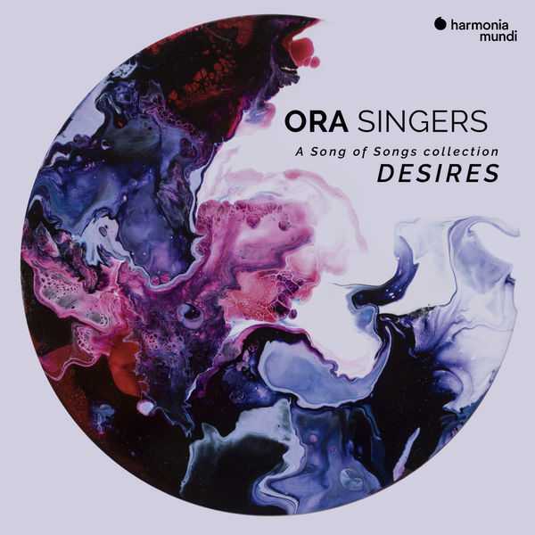 Ora Singers - Desires (24/96 FLAC)
