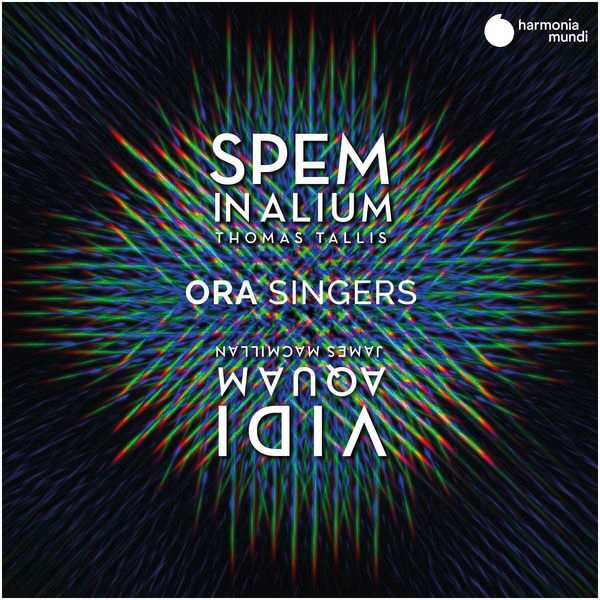 Ora Singers - Spem in alium. Vidi aquam (24/96 FLAC)