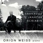 Orion Weiss: Granados, Janáček, Scriabin - Arc I (24/96 FLAC)