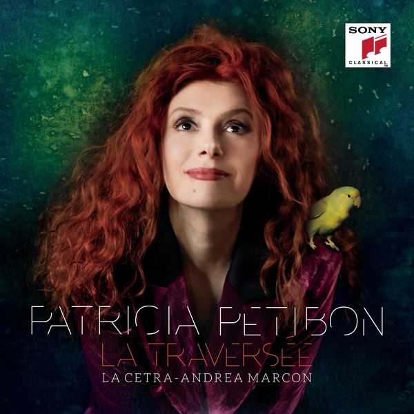 Patricia Petibon - La Traversée (24/96 FLAC)