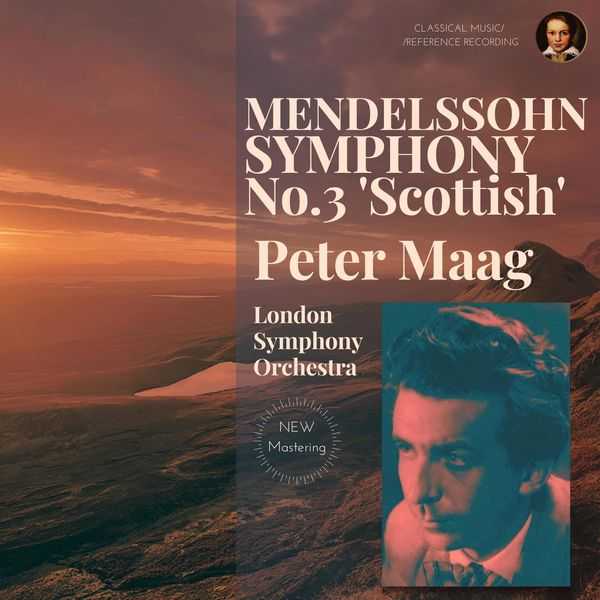 Peter Maag: Mendelssohn - Symphony no.3 Scottish (FLAC)