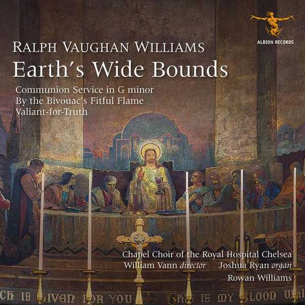 Ralph Vaughan Williams - Earth's Wide Bounds (24/96 FLAC)