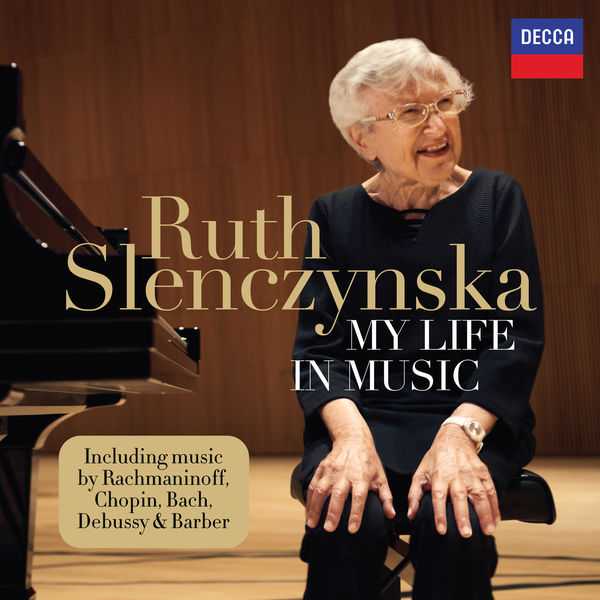 Ruth Slenczynska - My Life in Music (24/96 FLAC)