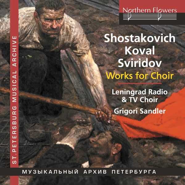 Sandler: Shostakovich, Koval, Sviridov - Works for Choir (FLAC)