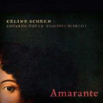 Céline Scheen, Eduardo Egüez, Philippe Pierlot - Amarante (24/88 FLAC)