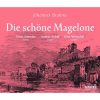 Schreier, Schiff, Westphal: Brahms - Die Schöne Magelone (FLAC)
