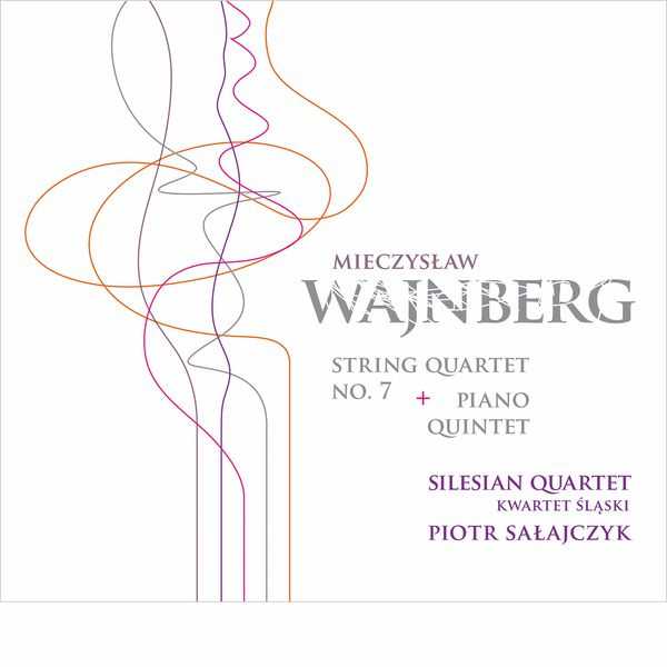 Silesian Quartet: Weinberg – String Quartet no.7, Piano Quintet (24/96 FLAC)